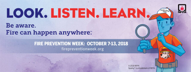 Fire Prevention Week - Look. Listen. Learn.