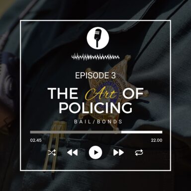 A sheriff deputy badge with the words, "The Art of Policing Episode 3" superimposed over top of it.