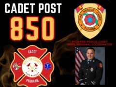 WCFR CADET POST GETS OFFICIAL “850” DESIGNATION; WCFR BATTALION CHIEF NAMED NWFL REGIONAL COORDINATOR